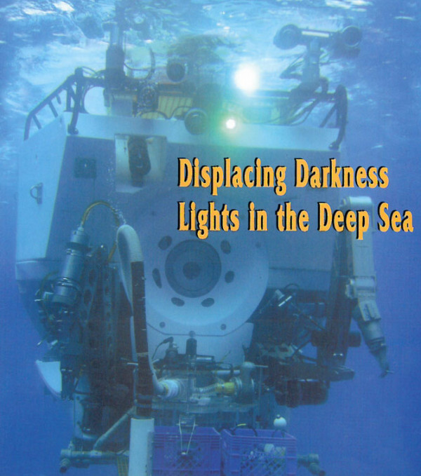 Submersible - Displacing Darkness Lights in the Deep Sea